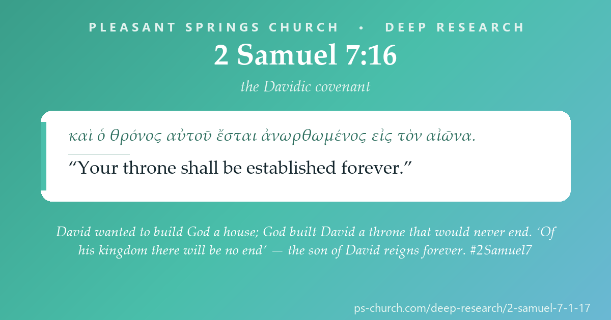 Share card &mdash; David wanted to build God a house; God built David a throne that would never end. ‘Of his kingdom there will be no end’ — the son of David reigns forever. #2Samuel7