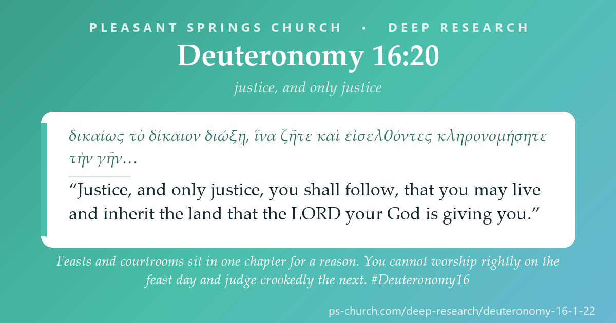 Share card &mdash; Israel’s festival calendar runs straight into the courthouse. The God who commands his people to rejoice — with the servant, the Levite, the sojourner, the fatherless and the widow named at the same table — is the God who says, “Justice, and only justice, you shall follow.” #Deuteronomy16