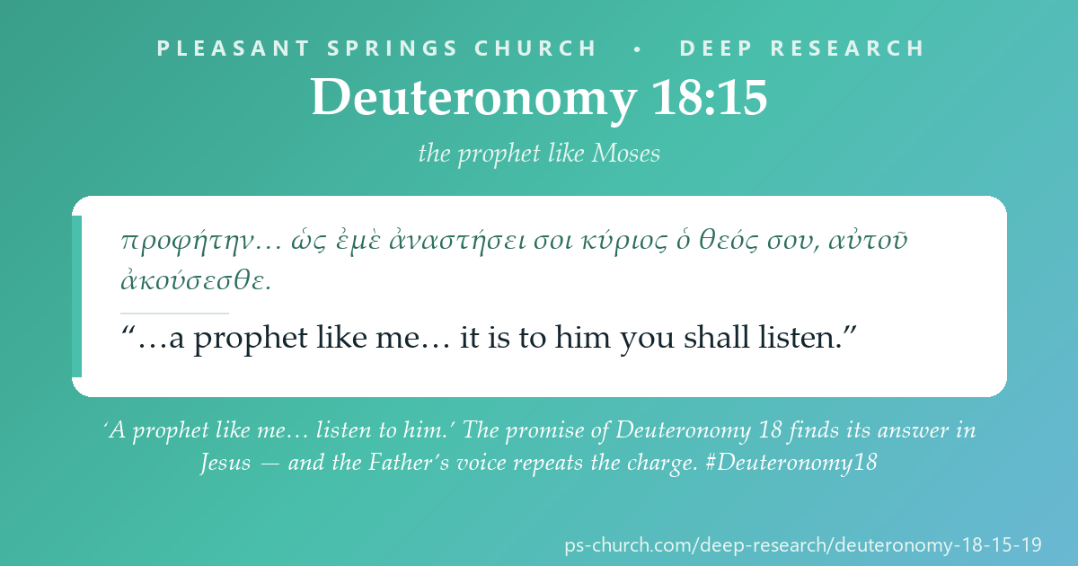 Share card &mdash; ‘A prophet like me… listen to him.’ The promise of Deuteronomy 18 finds its answer in Jesus — and the Father’s voice repeats the charge: listen to him. #Deuteronomy18