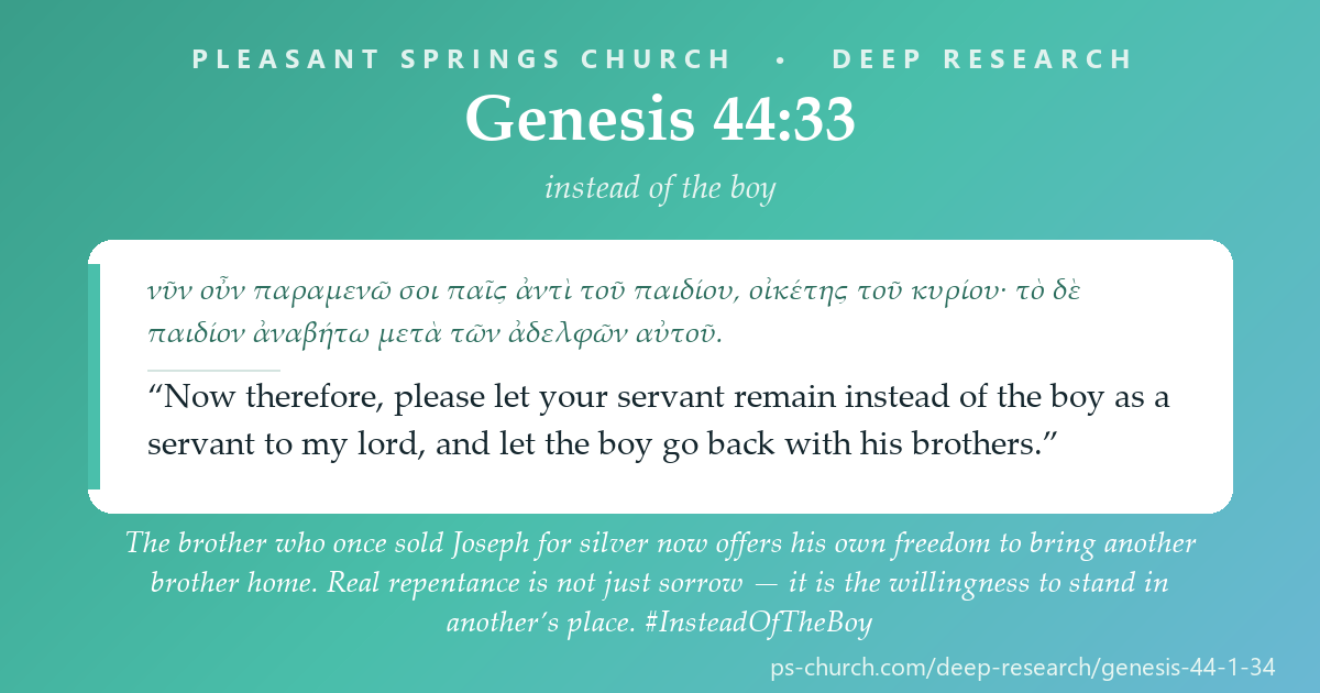 Share card &mdash; The brother who once sold Joseph for silver now offers his own freedom to bring another brother home. Real repentance is not just sorrow — it is the willingness to stand in another’s place. #InsteadOfTheBoy