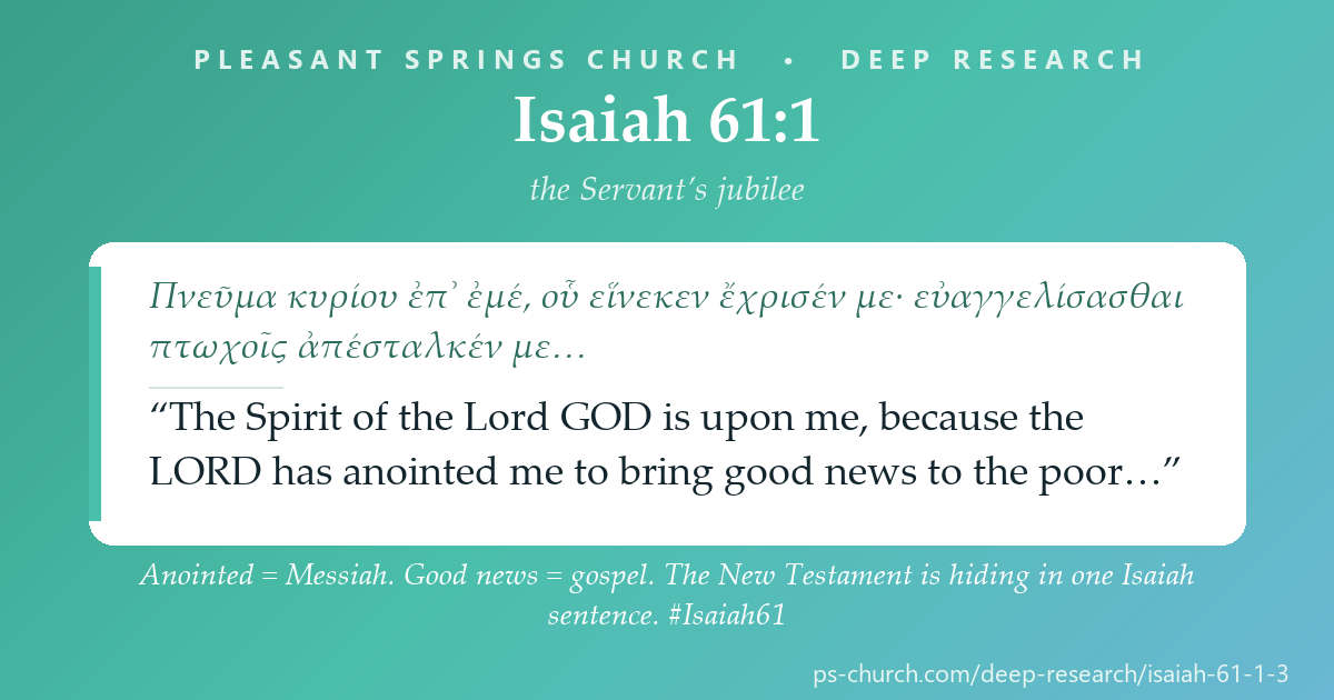 Share card &mdash; Anointed = Messiah. Good news = gospel. The New Testament is hiding in one Isaiah sentence. #Isaiah61