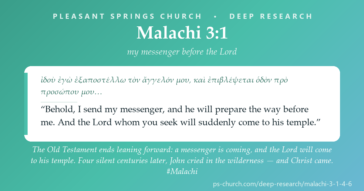 Share card &mdash; The Old Testament ends leaning forward: a messenger is coming, and the Lord will come to his temple. Four silent centuries later, John cried in the wilderness — and Christ came. #Malachi