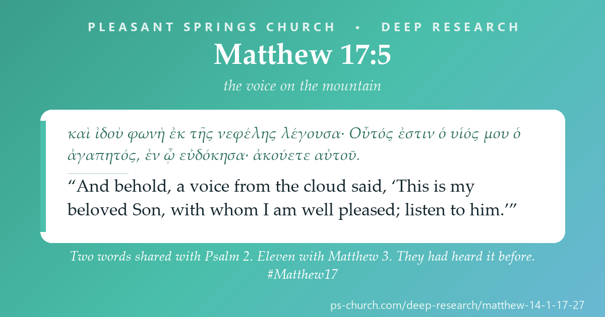 Share card &mdash; The voice on the mountain shares 2 words with Psalm 2 and 11 with Matthew 3. They had heard it before.  #Matthew17