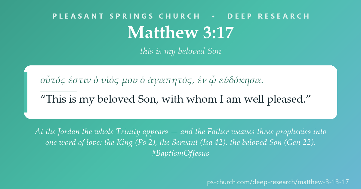 Share card &mdash; At the Jordan the whole Trinity appears — and the Father weaves three prophecies into one word of love: the King (Ps 2), the Servant (Isa 42), the beloved Son (Gen 22). #BaptismOfJesus