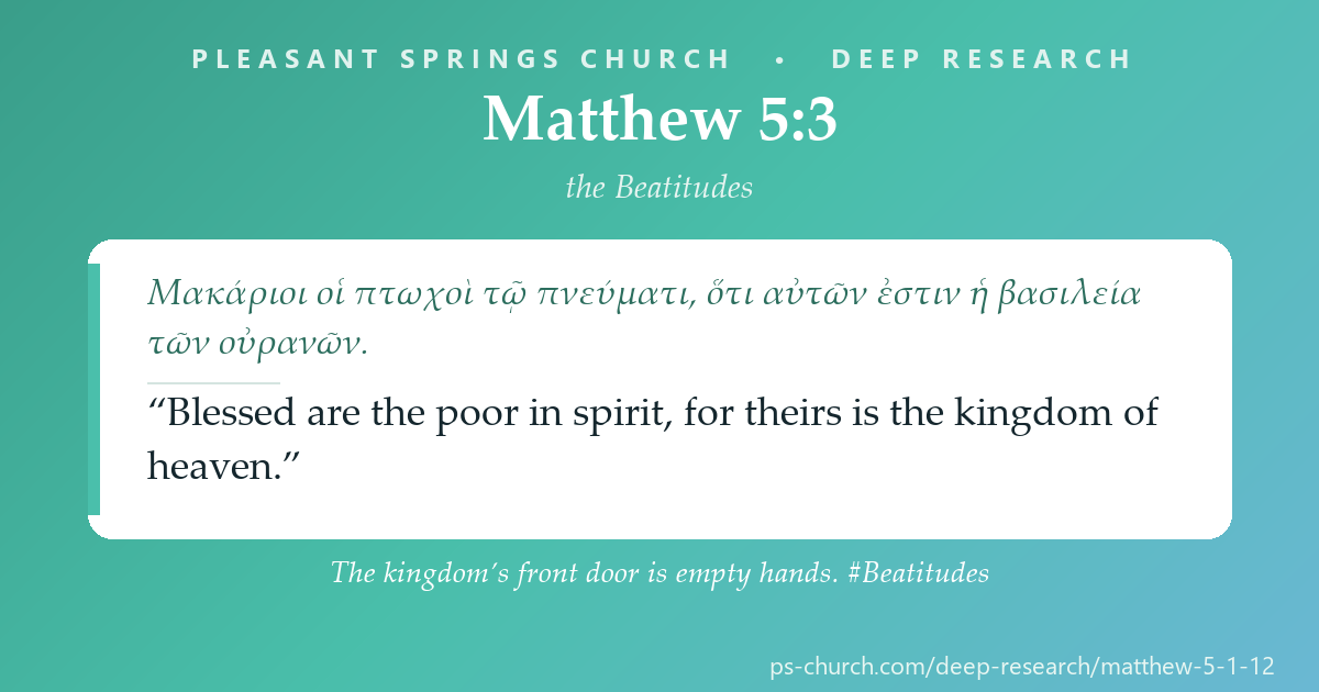 Share card &mdash; The kingdom’s front door is empty hands. #Beatitudes