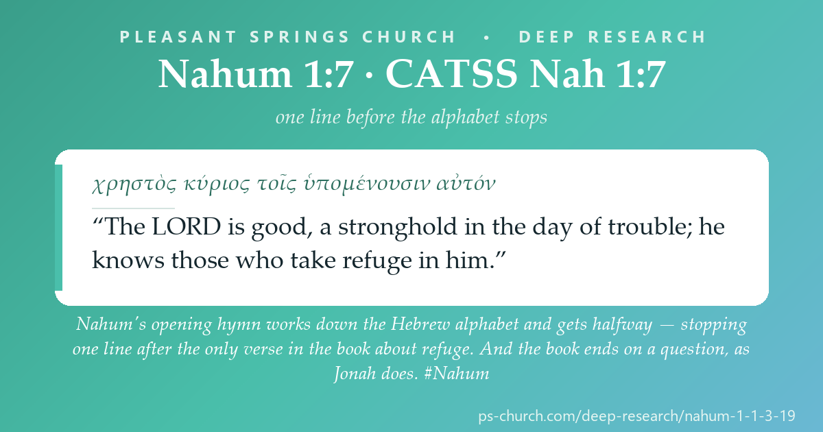 Share card &mdash; Nahum's opening hymn is an acrostic that runs aleph to kaph and stops halfway through the alphabet — one line after the only verse in the book about refuge. And the book ends on a question, as Jonah does. #Nahum